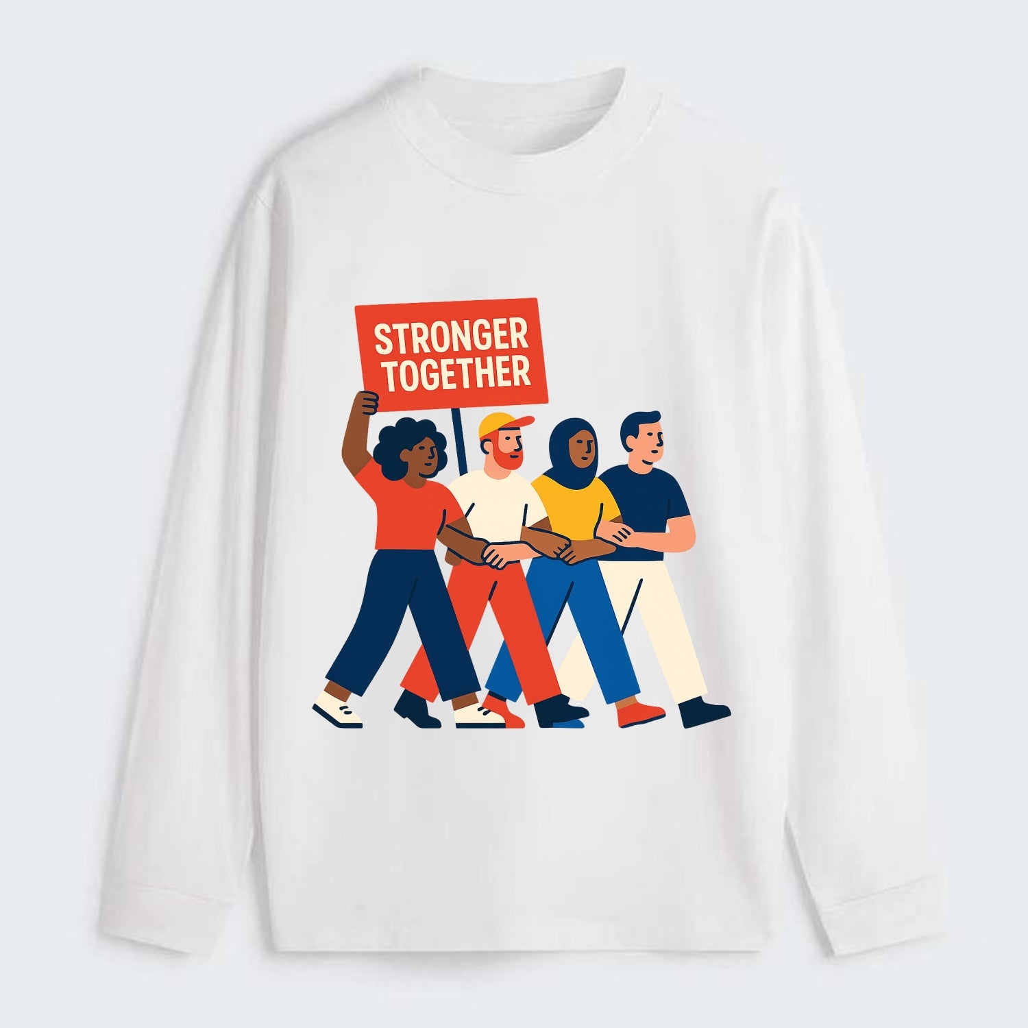 Peaceful protesters marching with linked arms - "Stronger Together" - - Classic Long Sleeve Shirt - White