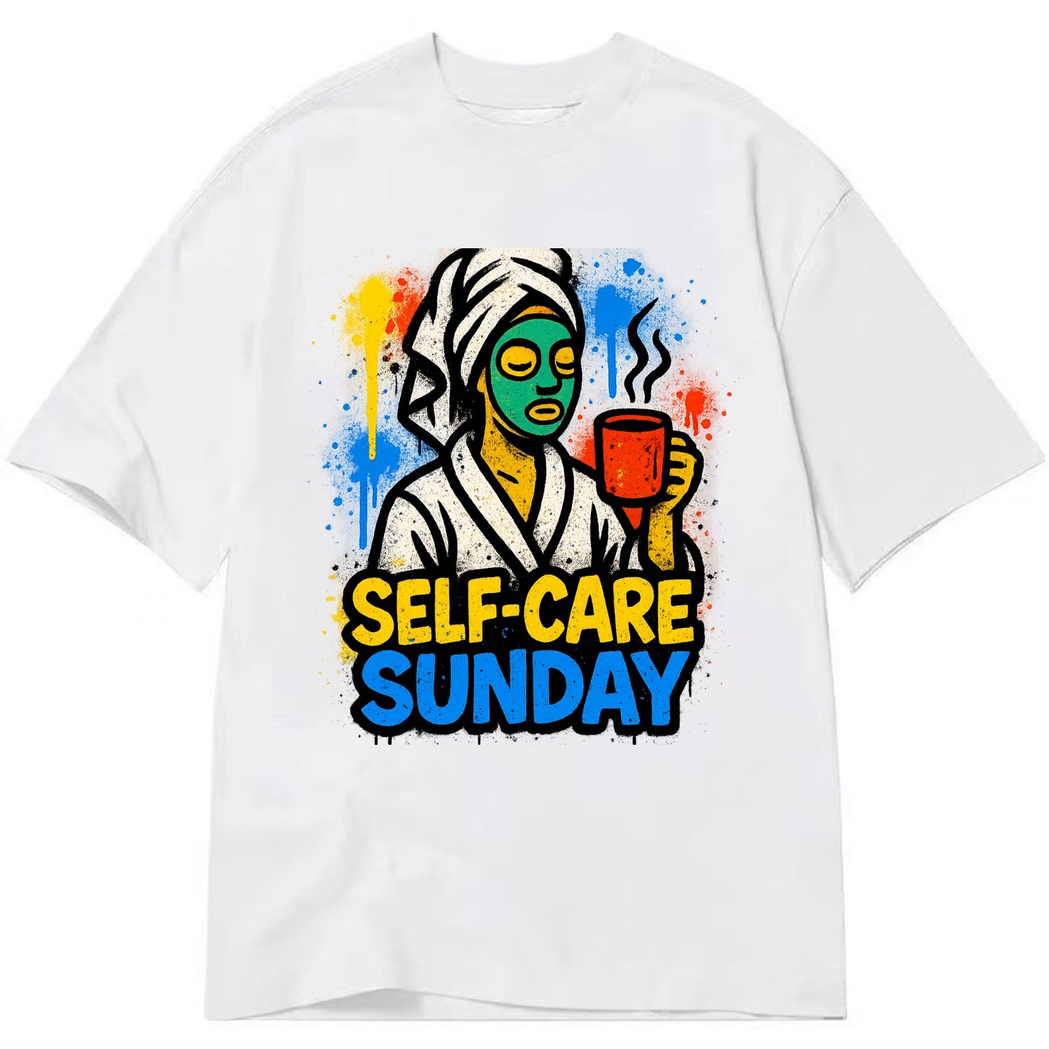 Person in bathrobe with face mask and tea - self-care Sunday ritual, wellness - Classic T-shirt - White
