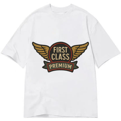 First Class Emblem  - Classic T-shirt - White
