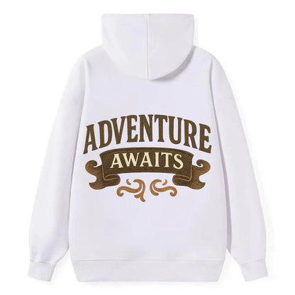 Bold typography design - "ADVENTURE AWAITS" - excitement ahead, ready for - Classic Pullover Hoodie - White