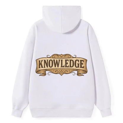 Bold typography design - "KNOWLEDGE" - learning, understanding - Classic Pullover Hoodie - White