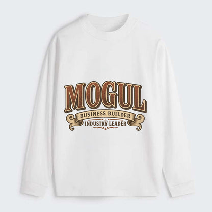 Bold typography design - "MOGUL" - business builder, industry leader - Classic Long Sleeve Shirt - White