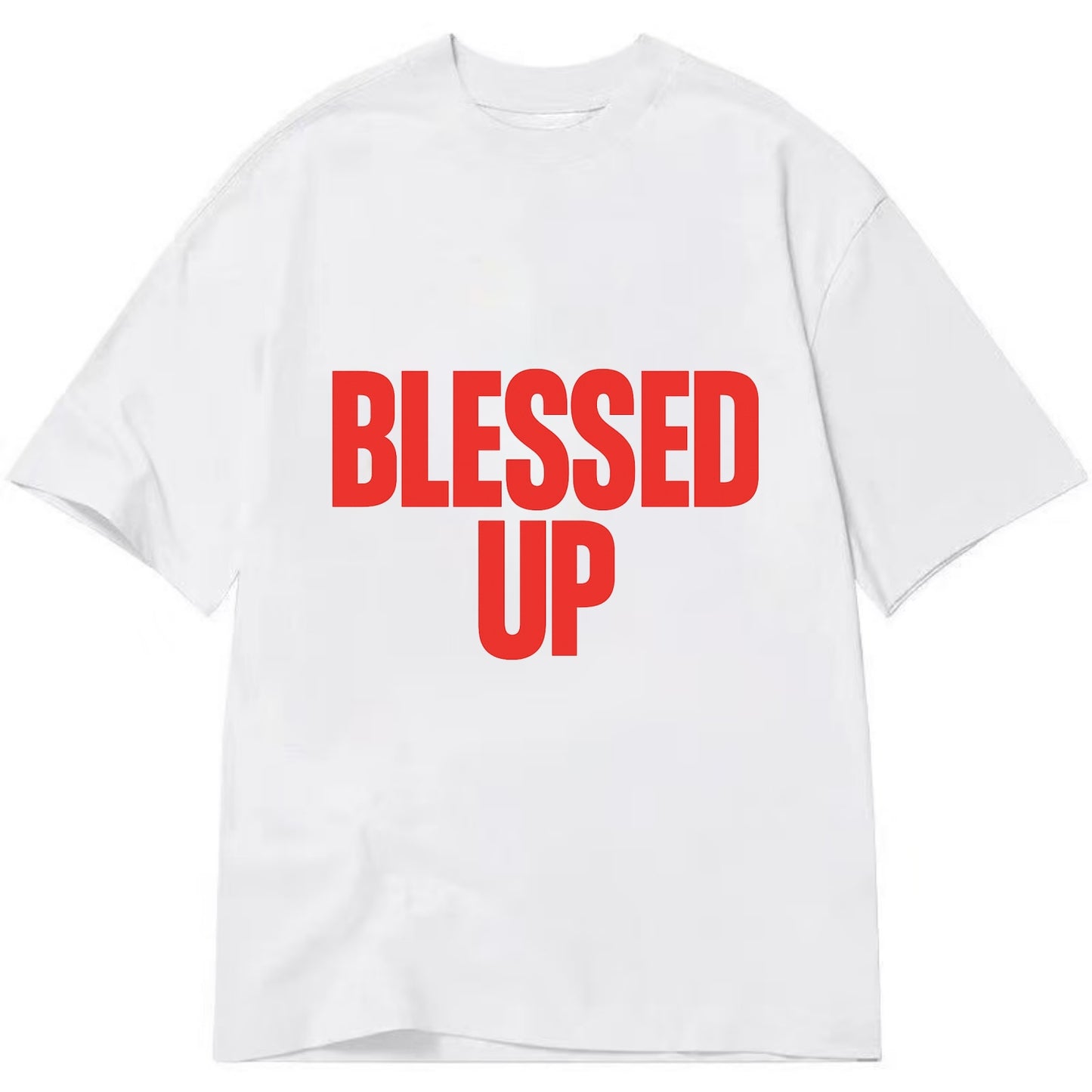Bold typography design - "BLESSED UP" - recognizing fortune - Classic T-shirt - White
