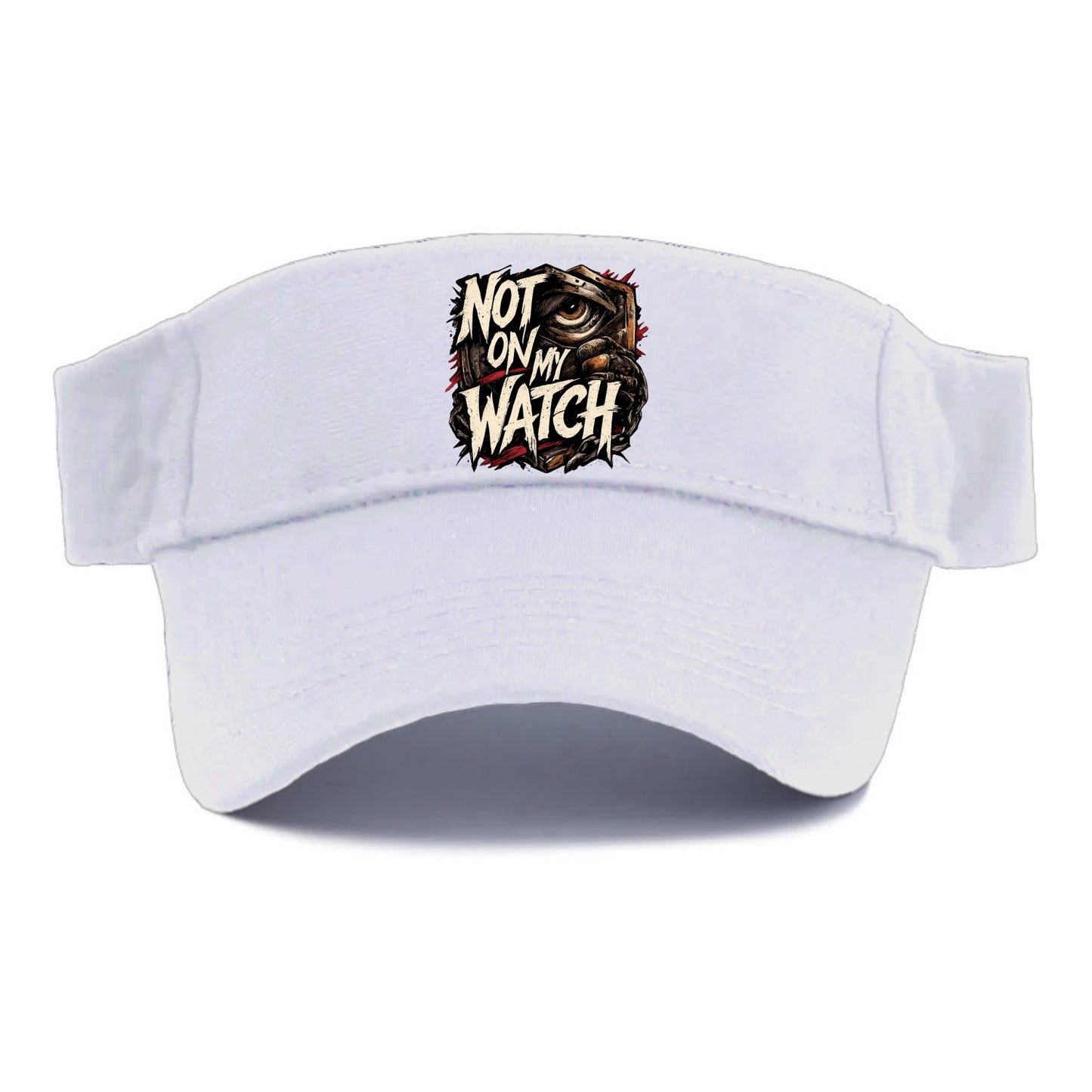 Not On My Watch - Visor - White