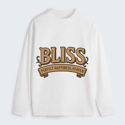 Bold typography design - "BLISS" - perfect happiness, heaven - Classic Long Sleeve Shirt - White