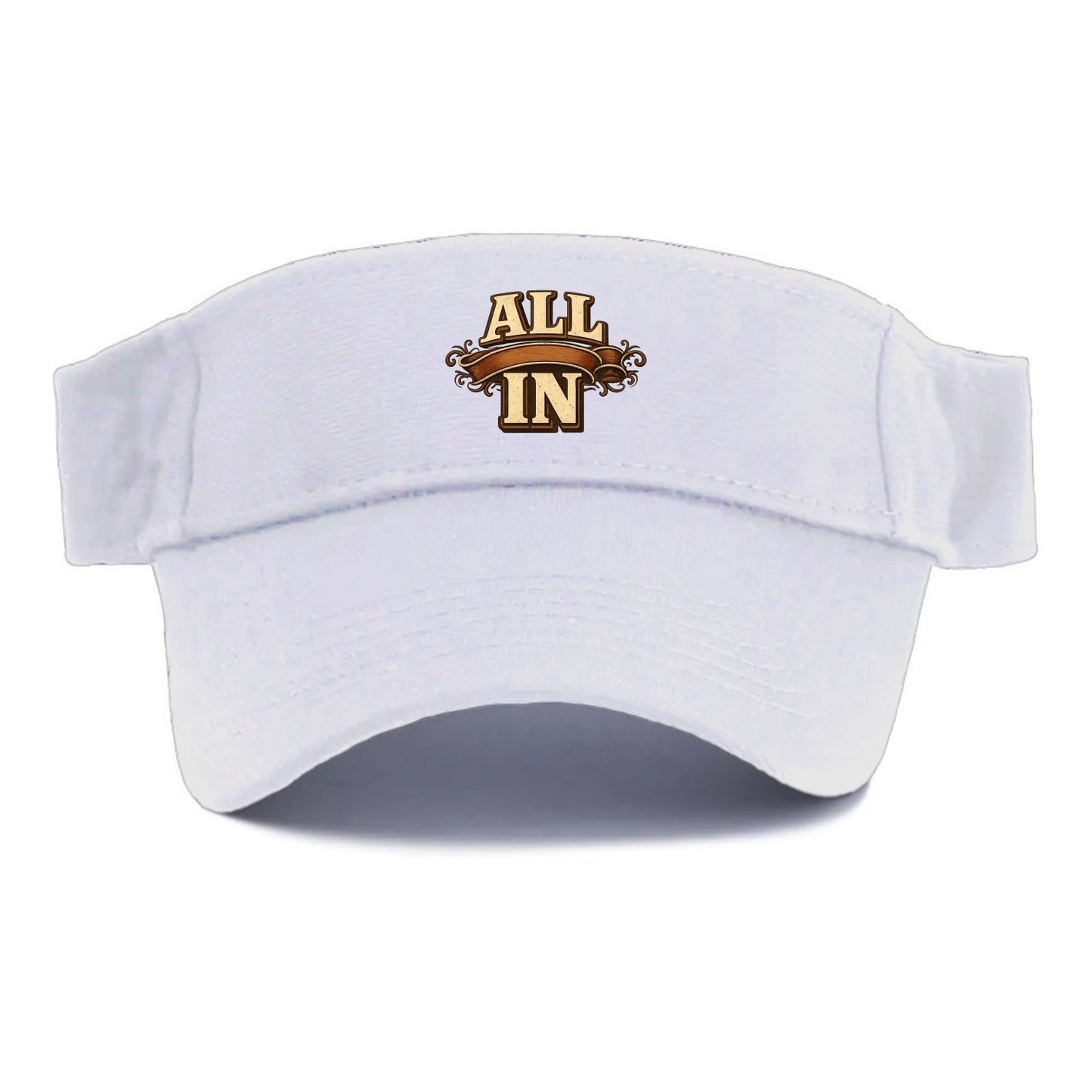 Bold typography design - "ALL IN" - complete commitment, no holding back - Visor - White