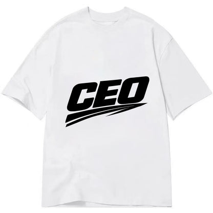 Bold typography design - "CEO" - chief executive, running things - Classic T-shirt - White
