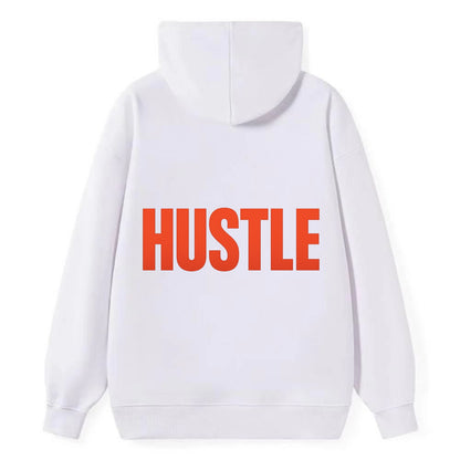 Bold typography design - "HUSTLE" - work hard, grind, chase dreams - Classic Pullover Hoodie - White