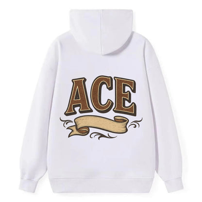 Bold typography design - "ACE" - expert, the best at something - Classic Pullover Hoodie - White