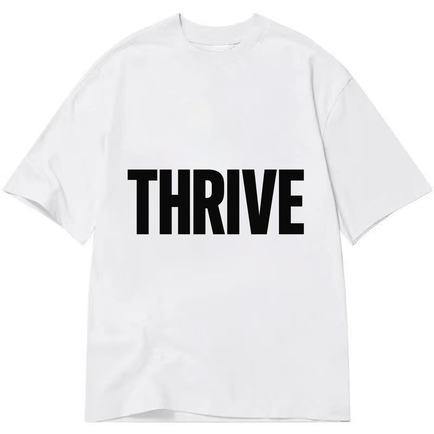 Bold typography design - "THRIVE" - flourishing, doing well - Classic T-shirt - White
