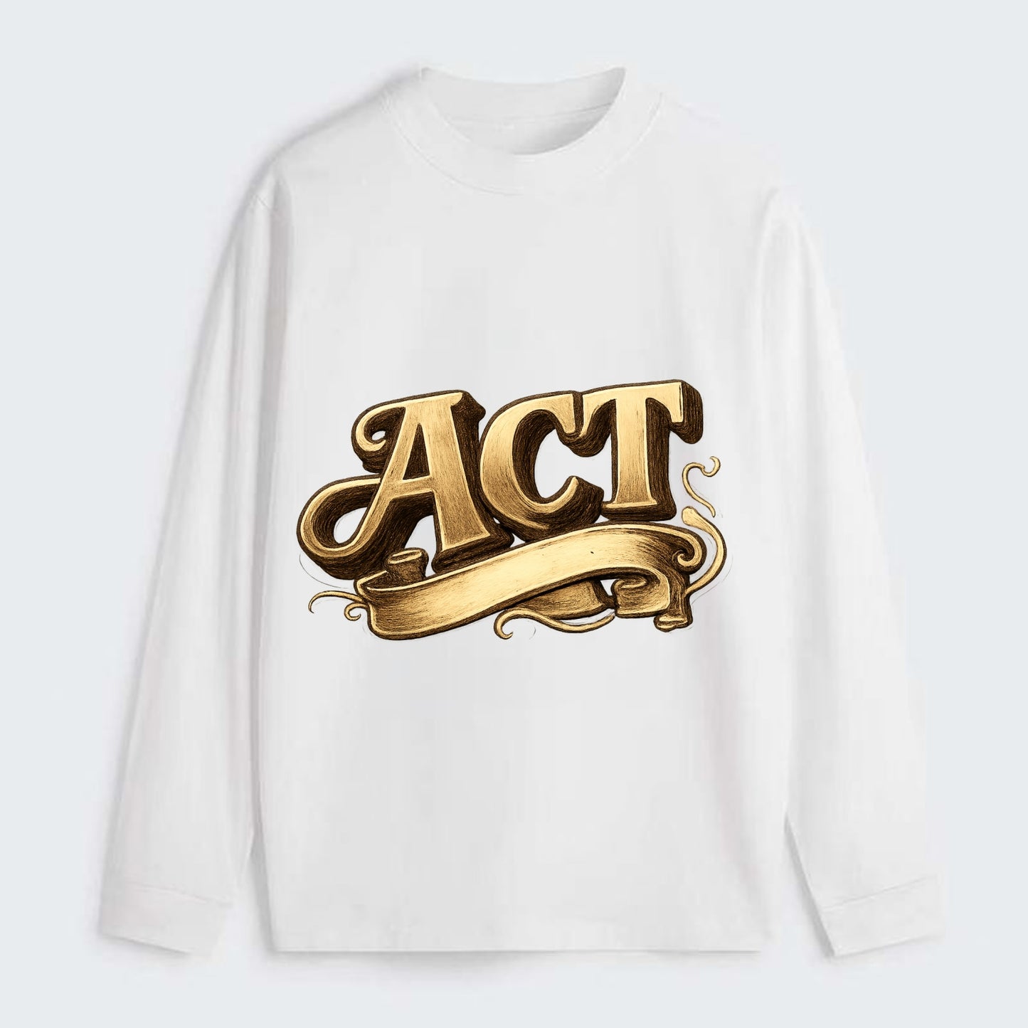 Bold typography design - "ACT" - take action, do something - Classic Long Sleeve Shirt - White