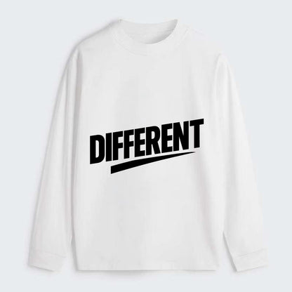 Bold typography design - "DIFFERENT" - standing out, not following crowd - Classic Long Sleeve Shirt - White