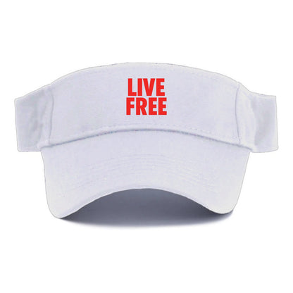 Bold typography design - "LIVE FREE" - unrestricted living - Visor - White