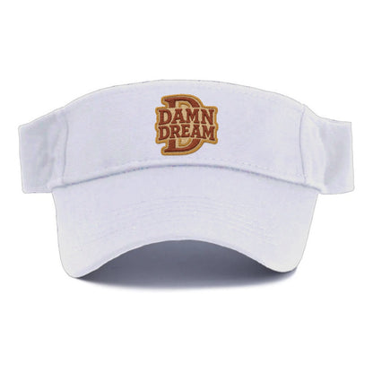 DAMN;DREAM BIG Motivational White Cap - Visor - White