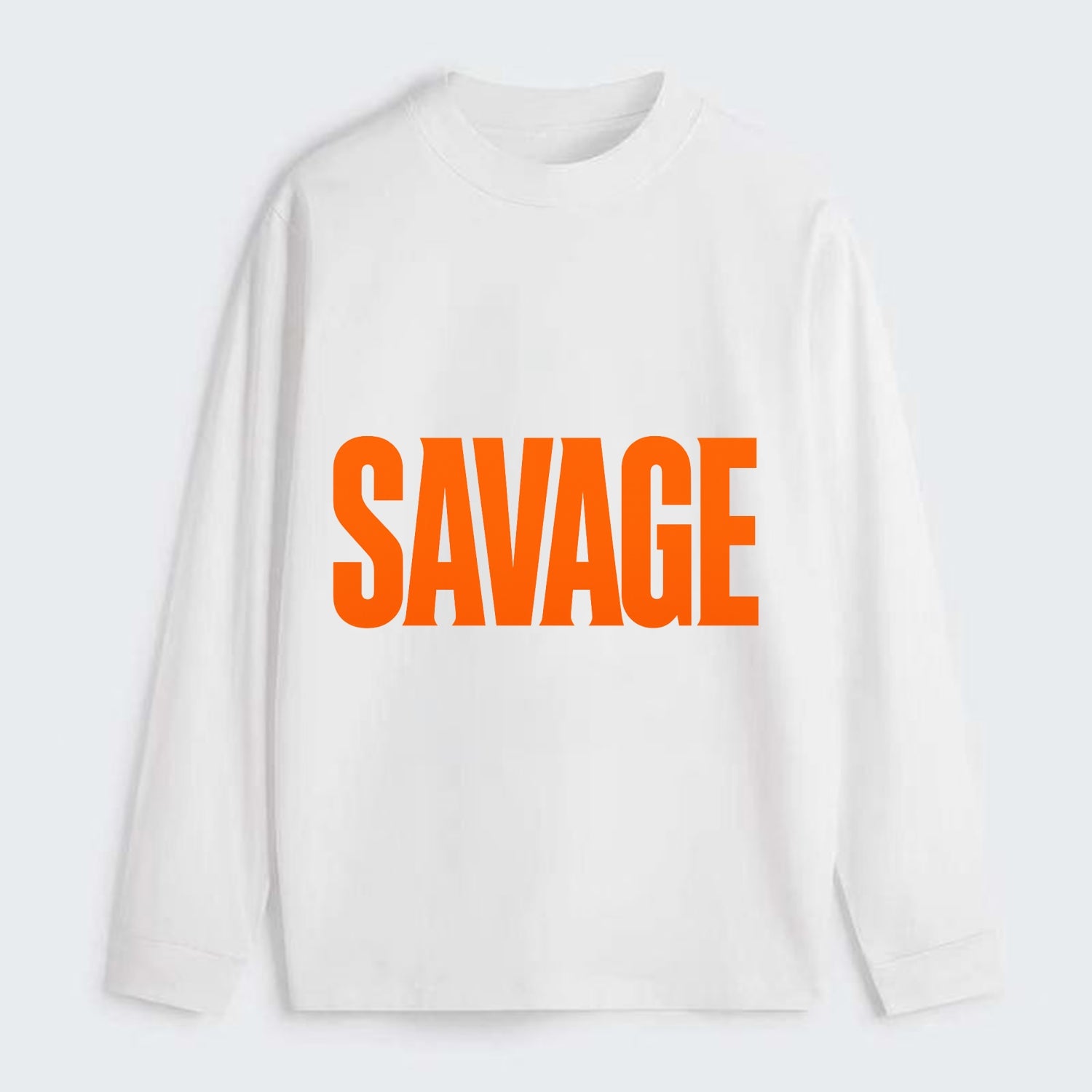 Bold typography design - "SAVAGE" - fierce attitude, taking no prisoners - Classic Long Sleeve Shirt - White