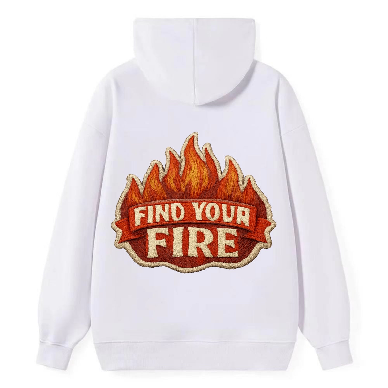FIND YOUR FIRE - flames with text in orange , passion - Classic Pullover Hoodie - White