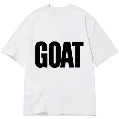 Bold typography design - "GOAT" - greatest of all time - Classic T-shirt - White