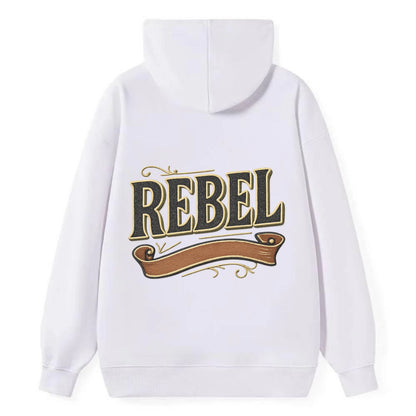 Bold typography design - "REBEL" - nonconformist, rule breaker, - Classic Pullover Hoodie - White