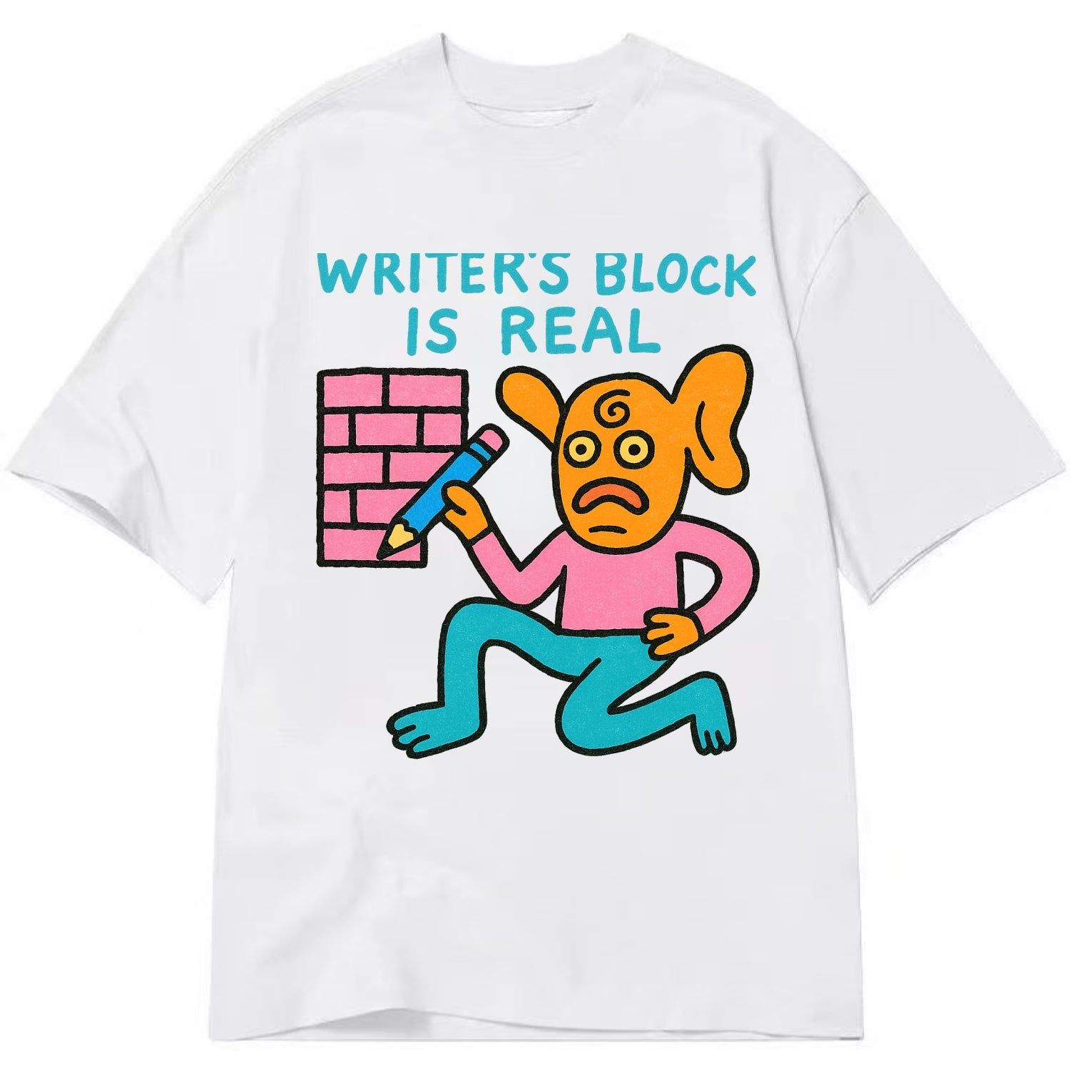 WRITERS BLOCK IS REAL | Brick wall with pencil - Classic T-shirt - White