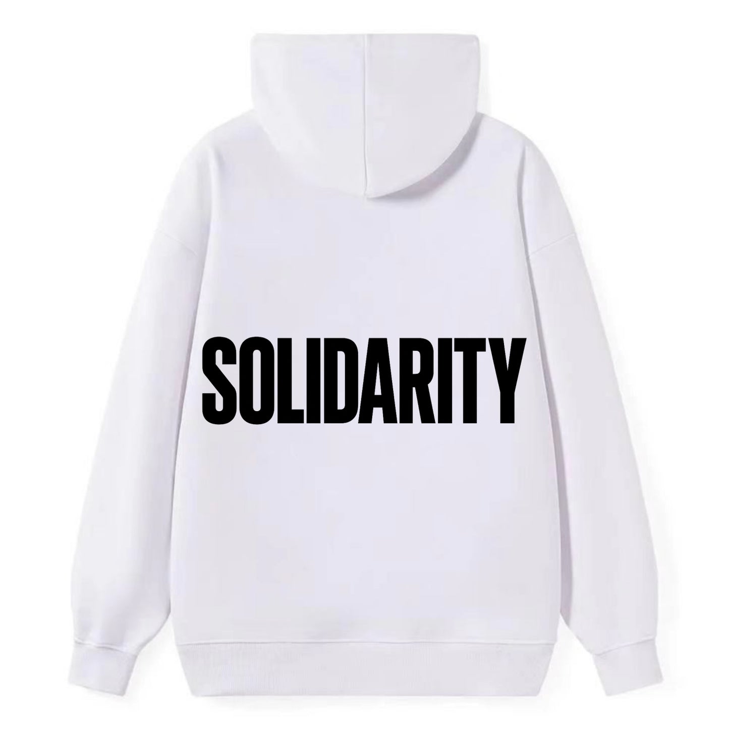 Bold typography design - "SOLIDARITY" - standing together, support - Classic Pullover Hoodie - White