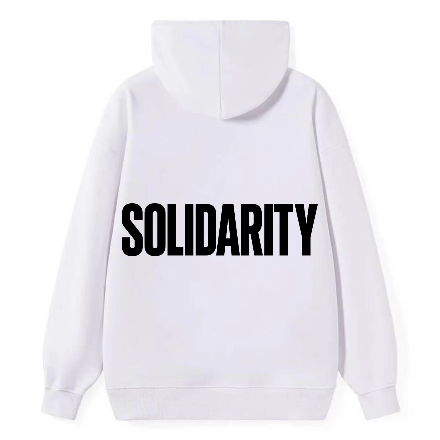 Bold typography design - "SOLIDARITY" - standing together, support - Classic Pullover Hoodie - White
