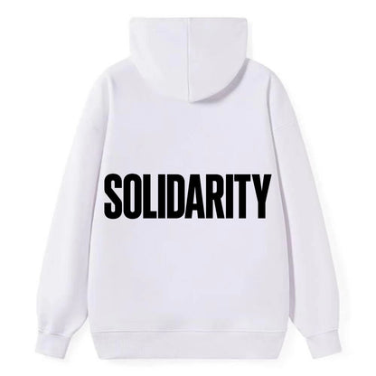 Bold typography design - "SOLIDARITY" - standing together, support - Classic Pullover Hoodie - White