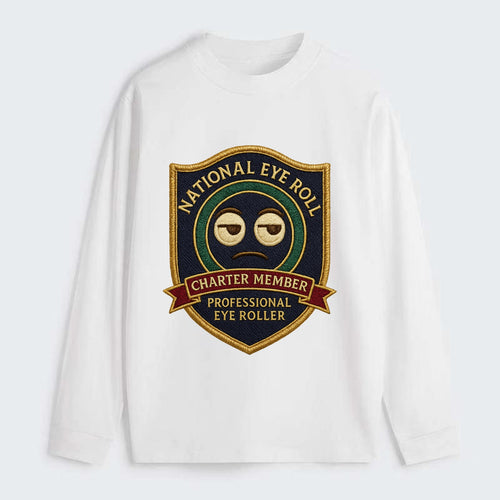 Crest with eye roll icon - National Eye Roll Association - Charter - Classic Long Sleeve Shirt