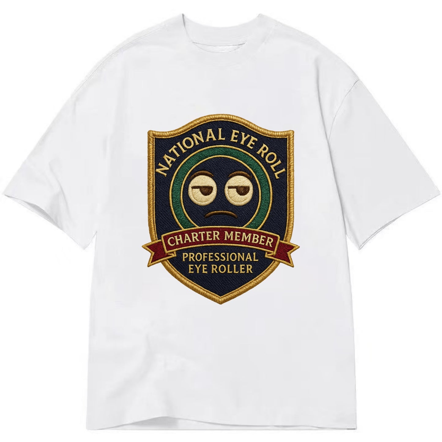 Crest with eye roll icon - "National Eye Roll Association - Charter Member" - - Classic T-shirt - White
