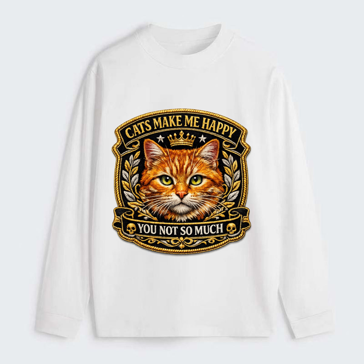 CATS MAKE ME HAPPY YOU NOT SO MUCH - cat face in orange , cat preference - Classic Long Sleeve Shirt - White