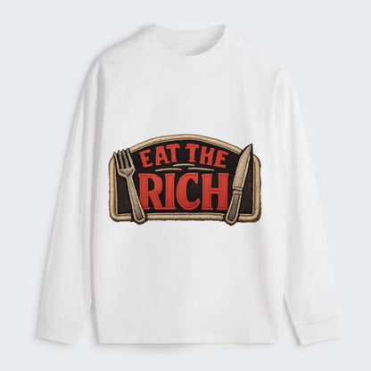 EAT THE RICH - fork and knife with text in red and silver , class war - Classic Long Sleeve Shirt - White