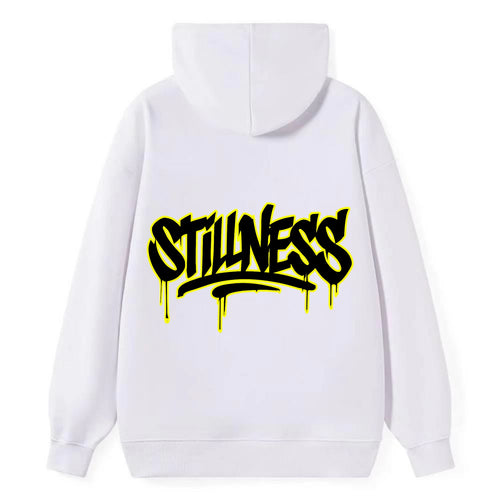 Bold typography design - STILLNESS - quiet power, peaceful presence - Classic Pullover Hoodie