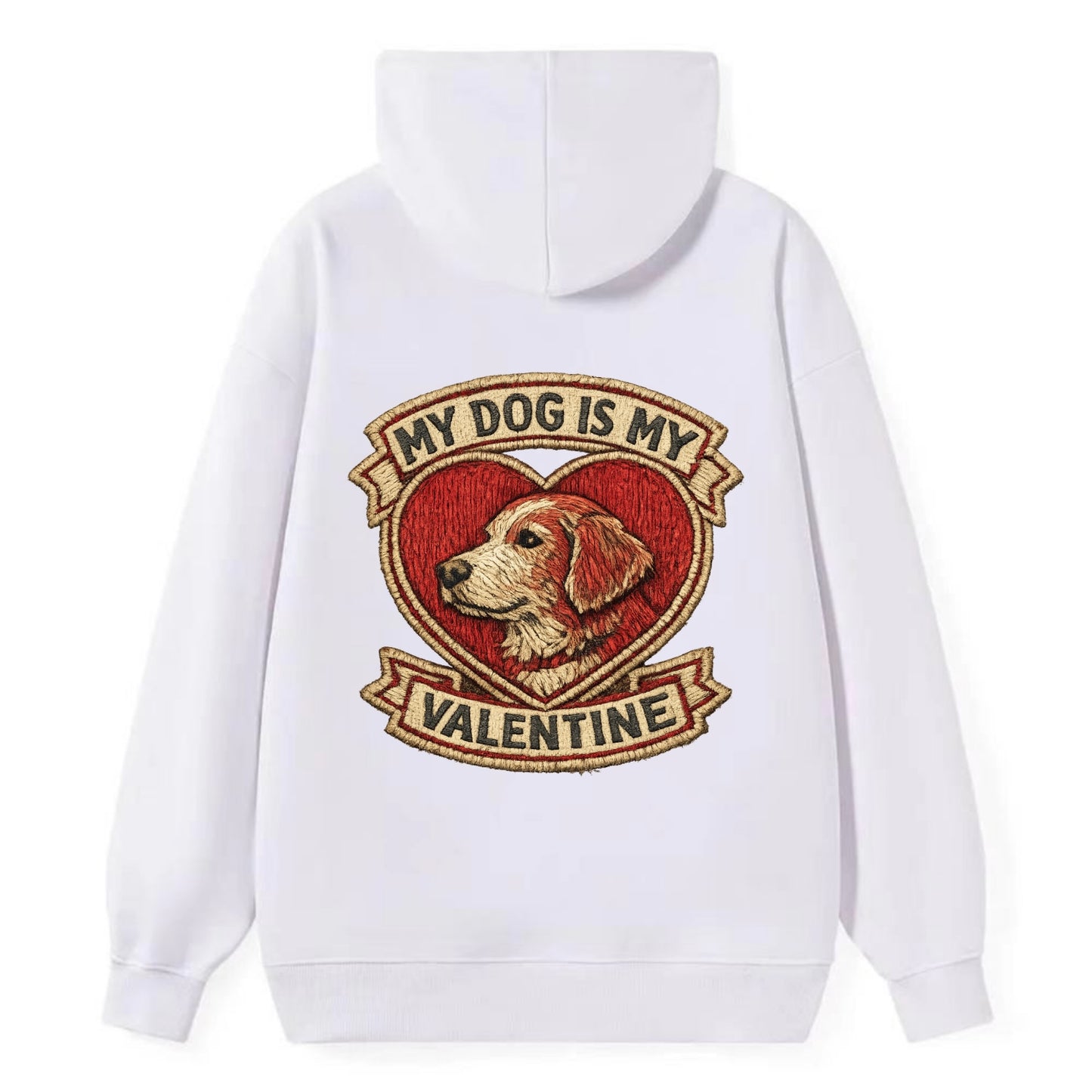 MY DOG IS MY VALENTINE - heart with dog in red , single pet owner - Classic Pullover Hoodie - White