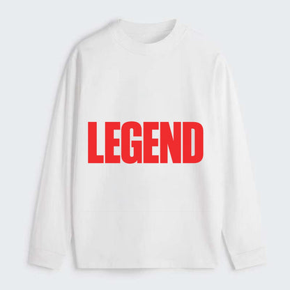 Bold typography design - "LEGEND" - remarkable person, iconic status - Classic Long Sleeve Shirt - White