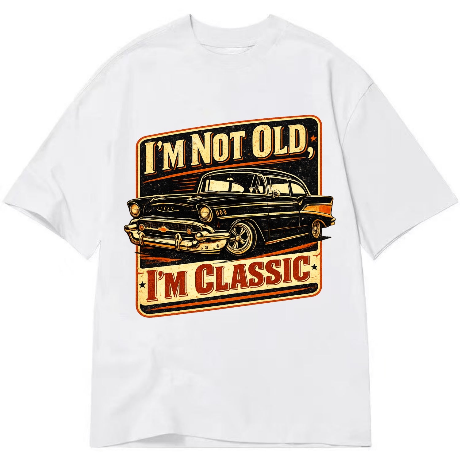 I'm Not Old I'm Classic - Classic T-shirt - White