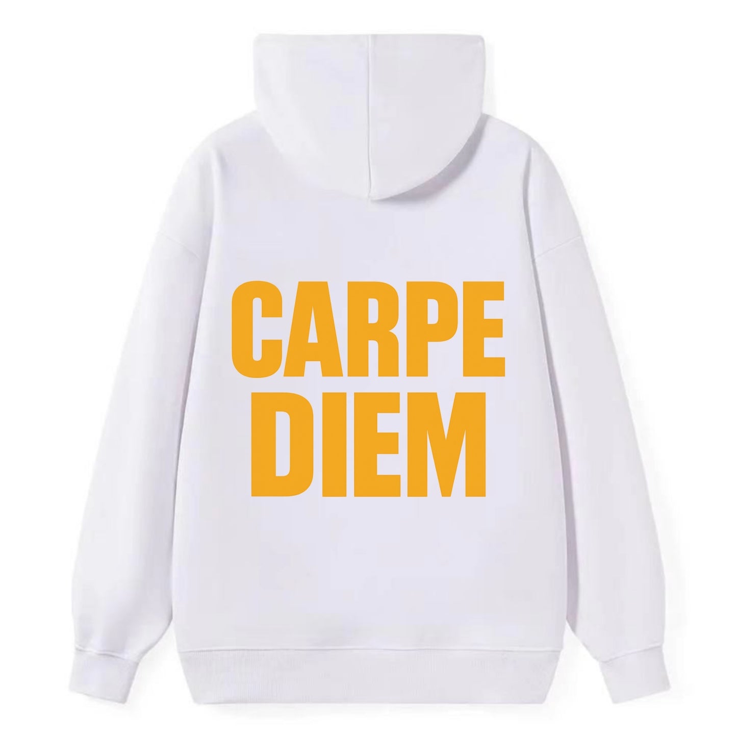 Bold typography design - "CARPE DIEM" - seize the day - Classic Pullover Hoodie - White