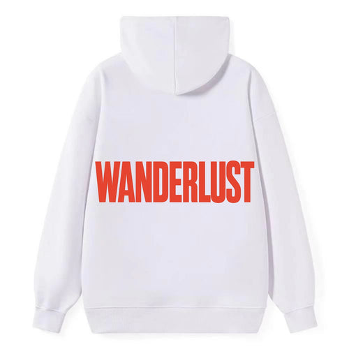 Bold typography design - WANDERLUST - desire to travel, explore the - Classic Pullover Hoodie