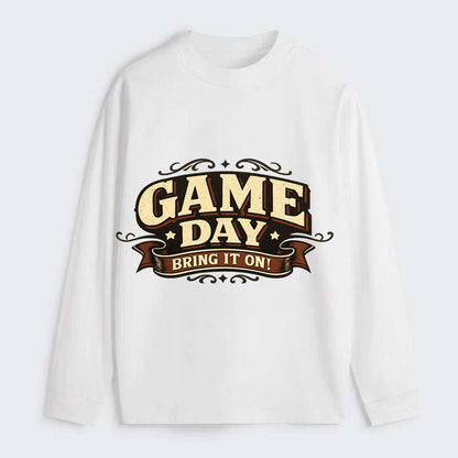 Bold typography design - "GAME DAY" - competition ready, bring it on - Classic Long Sleeve Shirt - White