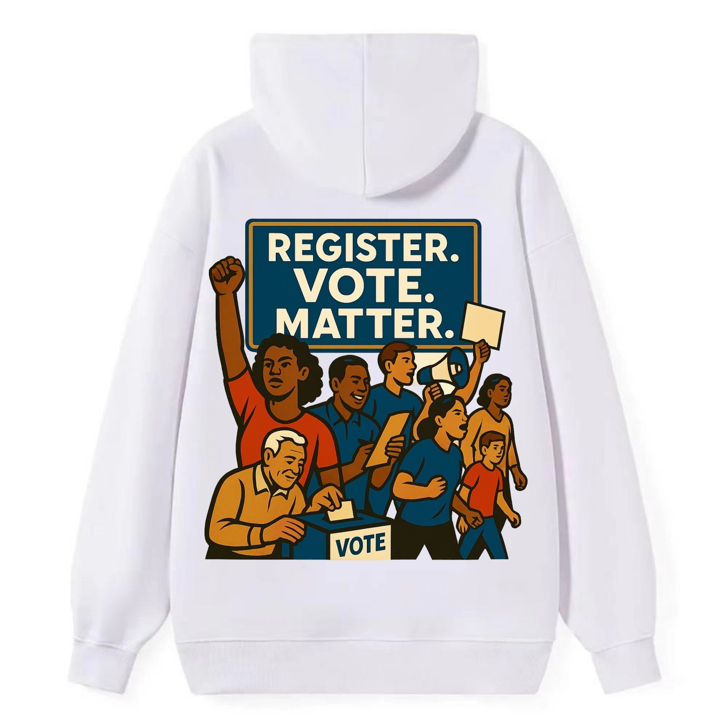 Voter registration drive bringing community together - "Register. Vote. - Classic Pullover Hoodie - White