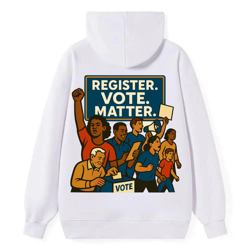 Voter registration drive bringing community together - Register. Vote. - Classic Pullover Hoodie