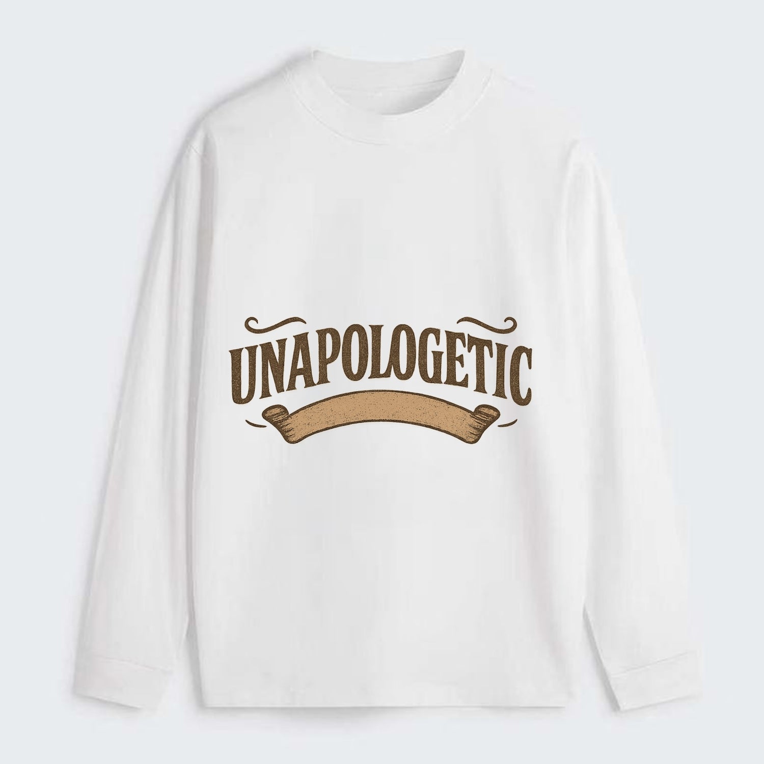 Bold typography design - "UNAPOLOGETIC" - no regrets, owning it - Classic Long Sleeve Shirt - White