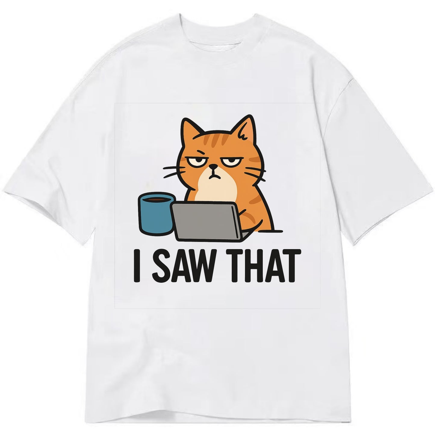 Cat with one eye open judging you - "I SAW THAT" - nothing escapes notice - Classic T-shirt - White