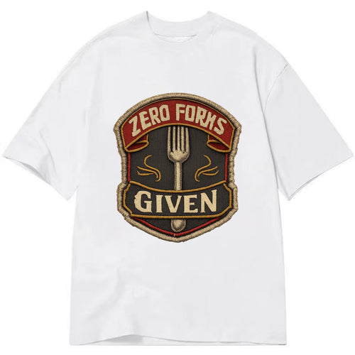 ZERO FORKS GIVEN - fork with text in silver , no cares attitude - Classic T-shirt