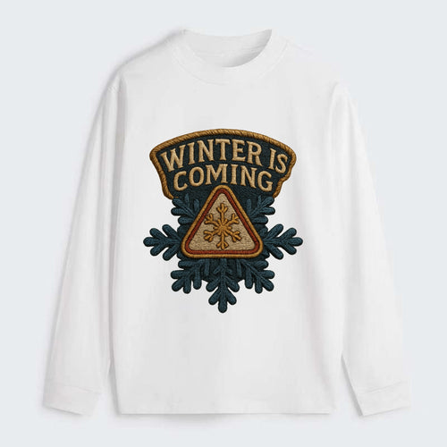 Winter Is Coming  - Classic Long Sleeve Shirt