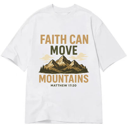 Matthew 17:20 Mountains - Classic T-shirt - White
