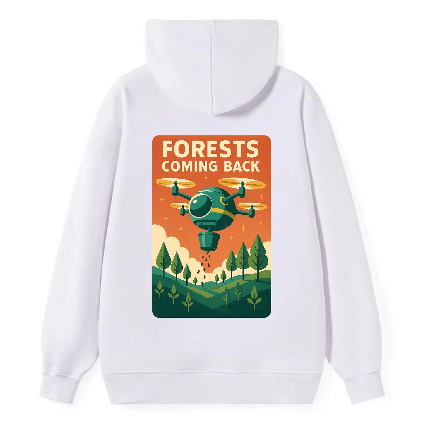 Reforestation drone planting millions of trees - "Forests Coming Back" - - Classic Pullover Hoodie - White