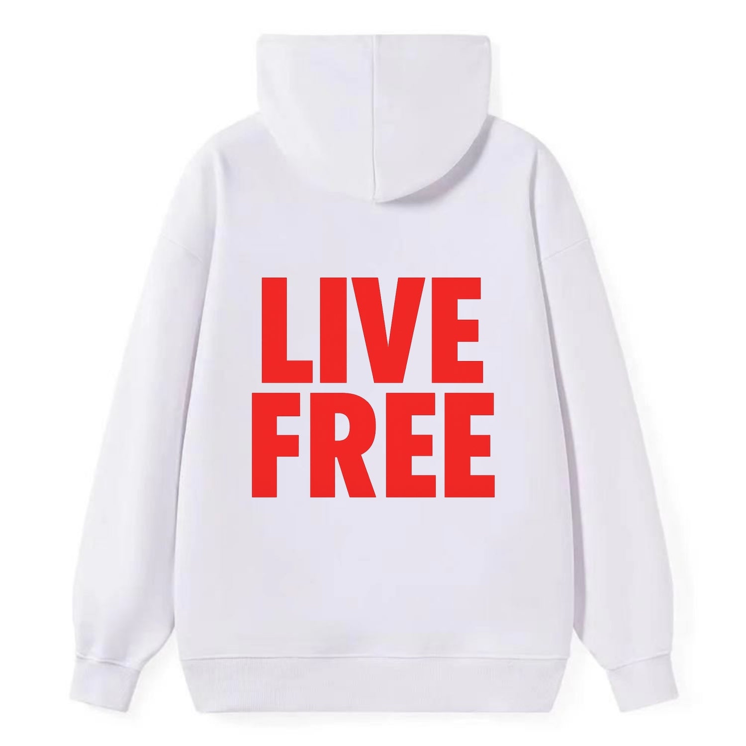 Bold typography design - "LIVE FREE" - unrestricted living - Classic Pullover Hoodie - White