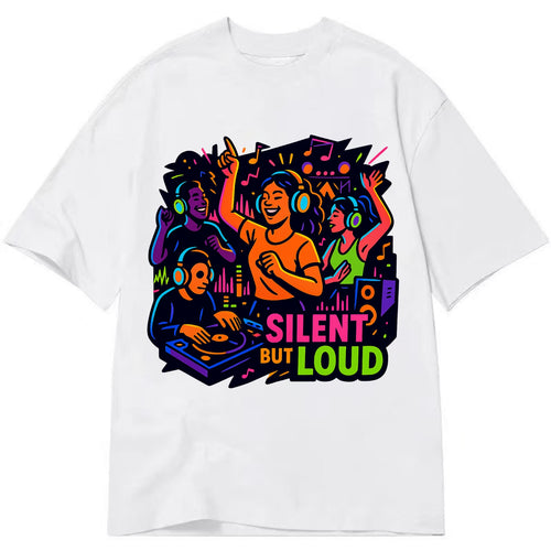 Silent disco dancers with glowing headphones - Silent But Loud - unique concert - Classic T-shirt