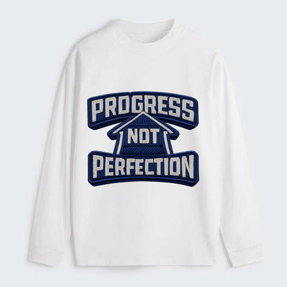 PROGRESS NOT PERFECTION - arrow with text in blue , growth mindset - Classic Long Sleeve Shirt - White