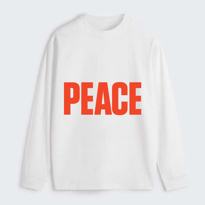 Bold typography design - "PEACE" - inner calm, tranquility, serenity - Classic Long Sleeve Shirt - White