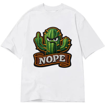 NOPE CACTUS - cactus with attitude in green , prickly personality - Classic T-shirt - White